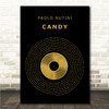 Paolo Nutini Candy Black & Gold Vinyl Record Song Lyric Wall Art Canvas Framed Print