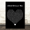 Paul Van Dyk I Dont Deserve You Black Heart Song Lyric Wall Art Canvas Framed Print