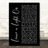 Papa Roach Leave a Light On Black Script Song Lyric Wall Art Canvas Framed Print