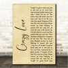 Poco Crazy Love Rustic Script Song Lyric Wall Art Canvas Framed Print