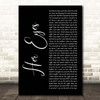 Fame On Fire Her Eyes Black Script Song Lyric Print