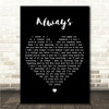 Richard Marx Always Black Heart Song Lyric Wall Art Canvas Framed Print