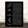 Ian Van Dahl Castles In The Sky Black Script Song Lyric Print