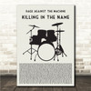 Rage Against the Machine Killing in the Name Drum Kit Black Song Lyric Wall Art Canvas Framed Print