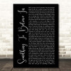 Poison Something To Believe In Black Script Song Lyric Print