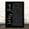 Seether Tied My Hands Black Script Song Lyric Print