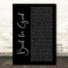 Take That Back For Good Black Script Song Lyric Print