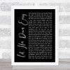 George Michael Let Her Down Easy Black Script Song Lyric Wall Art Print