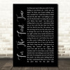 Rod Stewart For The First Time Black Script Song Lyric Quote Print