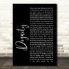 Deacon Blue Dignity Black Script Song Lyric Quote Print