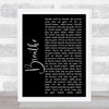 The Prodigy Breathe Black Script Song Lyric Quote Print