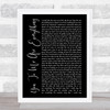 The Real Thing You To Me Are Everything Black Script Song Lyric Print