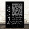 Fleetwood Mac Beautiful Child Black Script Song Lyric Print
