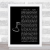 Gnarls Barkley Crazy Black Script Song Lyric Print