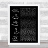 Kasabian Put Your Life On It Black Script Song Lyric Print