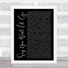 James Arthur Say You Won't Let Go Black Script Song Lyric Quote Print