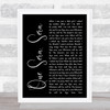 Doris Day Que Sera, Sera Black Script Song Lyric Quote Print