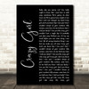 Eli Young Band Crazy Girl Black Script Song Lyric Quote Print