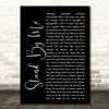 Shayne Ward Stand By Me Black Script Song Lyric Quote Print