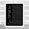 Sunny Sweeney Grow Old With Me Black Script Song Lyric Quote Print