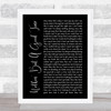 Poison Nothin' But A Good Time Black Script Song Lyric Print