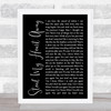 Van Morrison Steal My Heart Away Black Script Song Lyric Quote Print
