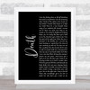 White Lies Death Black Script Song Lyric Quote Print