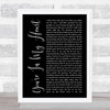 Rod Stewart You're In My Heart Black Script Song Lyric Music Art Print