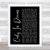 Weezer Only In Dreams Black Script Song Lyric Music Art Print