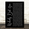 Blake Shelton Nobody But You Black Script Song Lyric Quote Music Print