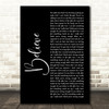 Cher Believe Black Script Song Lyric Quote Music Print