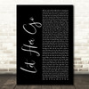 Passenger Let Her Go Black Script Song Lyric Quote Music Print