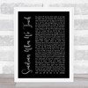 Dan Hill Sometimes When We Touch Black Script Song Lyric Quote Print