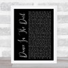 Lady Gaga Dance In The Dark Black Script Song Lyric Quote Print