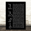 Queen You're My Best Friend Black Script Song Lyric Quote Print