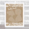 Honeyz Finally Found Burlap & Lace Song Lyric Print
