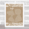Lighthouse Family High Burlap & Lace Song Lyric Quote Print