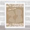 Lana Del Rey Video Games Burlap & Lace Song Lyric Quote Print