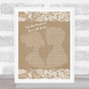 Caleb Kelsey From This Moment On You're Still The One Burlap & Lace Song Print