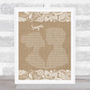 Maroon 5 Sugar Burlap & Lace Song Lyric Print