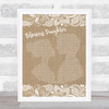Damien Rice Blowers Daughter Burlap & Lace Song Lyric Print
