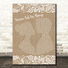 Shania Twain Forever And For Always Burlap & Lace Song Lyric Print