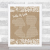 Sting Fields Of Gold Burlap & Lace Song Lyric Music Art Print