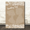 Thrice Stumbling West Burlap & Lace Song Lyric Quote Music Print