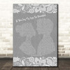 Jermaine Jackson & Whitney Houston If You Say My Eyes Are Beautiful Grey Burlap & Lace Song Lyric Print