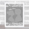 Christie Yellow River Burlap & Lace Grey Song Lyric Print