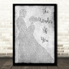 Elvis Presley The Wonder Of You Man Lady Dancing Grey Song Lyric Quote Print