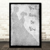 Anastacia You'll Never Be Alone Grey Song Lyric Man Lady Dancing Quote Print