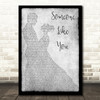 Van Morrison Someone Like You Grey Song Lyric Man Lady Dancing Quote Print