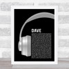 Missing Andy Dave Grey Headphones Song Lyric Wall Art Print